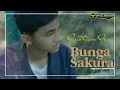 Download Lagu Gustrian Geno - Bunga Sakura (Official Music Video)