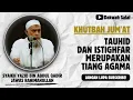 Download Lagu (KHUTBAH JUM'AT) TAUHID DAN ISTIGHFAR MERUPAKAN TIANG AGAMA | SYAIKH YAZID BIN ABDUL QADIR JAWAS 