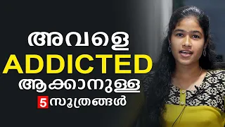 5 tips to make a girl addicted to you malayalam relationship advice