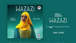 arafa hussein wazazi official audio qaswida