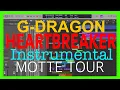 Lagu G-DRAGON「HEARTBREAKER」(MOTTE TOUR) {Instrumental}