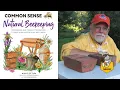 Why Common Sense Matters in Natural Beekeeping Kim Flottum