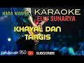 Download Lagu KHAYAL DAN TANGIS || ELLY SUNARYA || KARAOKE COVER YAMAHA PSR