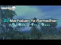 Lagu Dj Religi Marhaban Ya Ramadhan - Dewi Hajar Slow Bass Version || Tomy Eka Remix