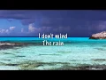 Download Lagu Closure - I Don't Mind (The Rain) (with Lyrics)