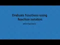 Evaluate functions using function notation with fractions