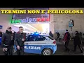 Lagu La Stazione Termini fa ancora paura e noi siamo tornati a farci un giro per le vie peggiori