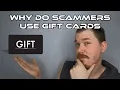 Why Do Scammers Want Gift Cards