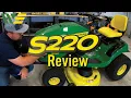 John Deere S220 Lawn Tractor Mower Review Walkaround