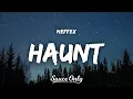 Download Lagu NEFFEX - Haunt (Lyrics)
