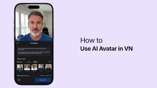 How to Use AI Avatar in VN