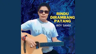 Download Rindu Dirambang Patang MP3