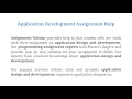 Application Development Assignment Help assignmentscholar