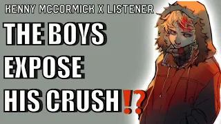They Expose Him Kenny Mccormick x Listener Southpark x Listner