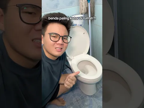 Nyari tau benda paling kotor di rumah!