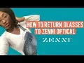 How to Return Glasses to Zenni Optical