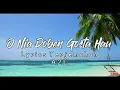 Download Lagu O Nia Doben Gosta Hau - A2L ( All About Life ) || Lyrics Terjemahan