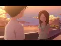 Romance Anime Moment [Finally, Happy Ending] || karakai Jouzu no Takagi San Movie