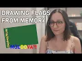 Drawing Flags From Memory