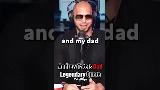 Andrew Tate s Dad Legendary Quote
