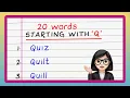 Words Starting with Q Qu 20 Words Starting with Q Q Beginning Words Words with q