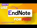 How to use Endnote for free 2024