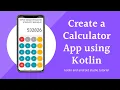 Calculator App in Android Studio Tutorial Kotlin Free Source Code with Step by Step Guide