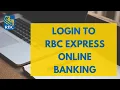 RBC Express Login - How to Sign in to Your RBC Royal Bank Online Banking Account 2023