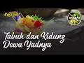 Tabuh dan Kidung Dewa Yadnya | Bagian 1
