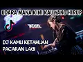 Download Lagu DJ KAMU KETAHUAN PACARAN LAGI X UDARA MANA KINI YANG KAU HIRUP VIRAL TIKTOK FULL BASS REMIX 2021!!