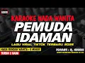 Download Lagu PEMUDA IDAMAN - Karaoke New Version ( Hj. NINGSIH )