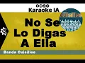 Banda Cuisillos - No Se Lo Digas A Ella - Karaoke