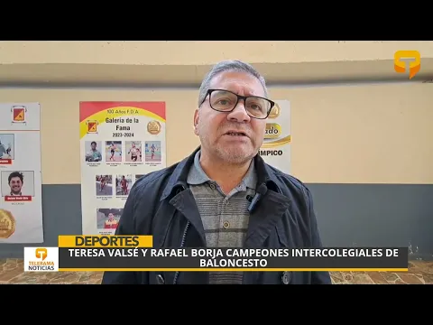 Teresa Valsé y Rafael Borja campeones intercolegiales de baloncesto