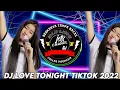 dj all i need is your love tonight tiktok 2022 | dj love tonight engkol remix full bass