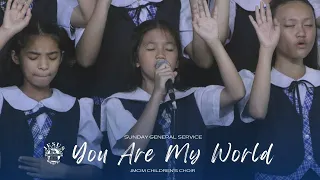 Download You Are My World | JMCIM Marilao Bulacan Children Choir | April 21, 2024 (Sunday General Service) MP3