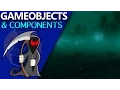 GameObjects Components - Unity 3D Game Development Week 1