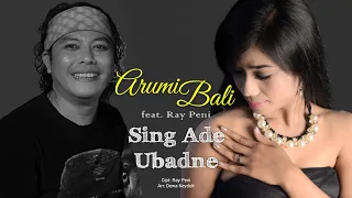 Download Sing Ade Ubadne - Arumi Bali feat. Ray Peni (No Vocal) MP3