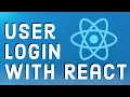 React Tutorial 13 - How To Create a User Login with React js