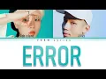 ERROR - ASH ISLAND (Feat Loopy) (Color Coded Lyrics Han/Rom/Eng)