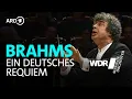 Download Lagu Brahms - Ein deutsches Requiem | Semyon Bychkov | WDR Symphony Orchestra | WDR Radio Choir