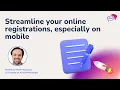 Streamline your online registrations especially on mobile