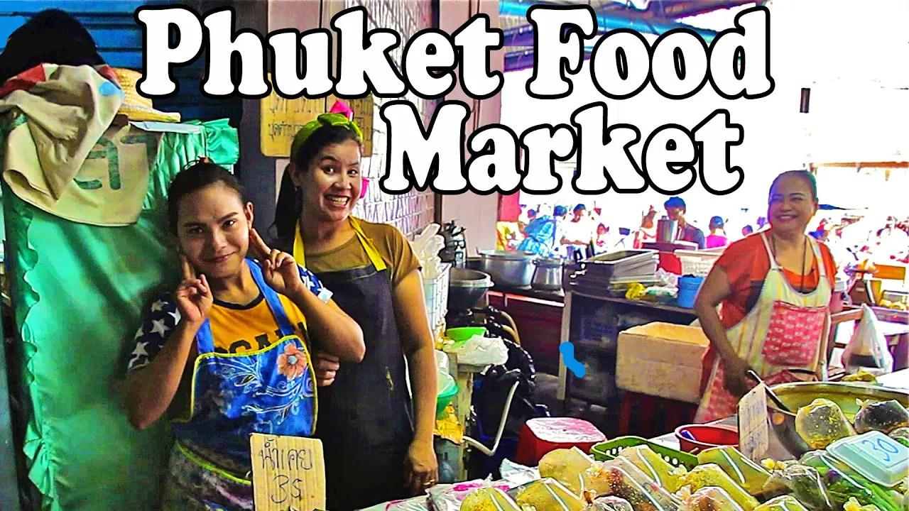 Phuket Food Market: Thai Food & Shopping at a Local Market in Phuket Thailand Vlog