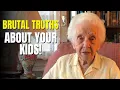 I m 104 9 Brutal Truths About Adult Children No Parent Wants to Hear
