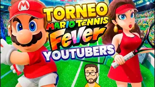 🏆 ¡Torneo MARIO TENNIS FEVER! 🎾 VS Youtubers en directo 🔥