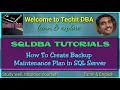 PART 53 HOW TO CREATE BACKUP MAINTENANCE PLAN IN SQL SERVER Tamil TechIT DBA