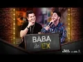 Download Lagu Hugo e Guilherme -  Baba de Ex - DVD Hugo e Guilherme Comanda