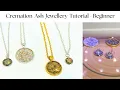 Cremation Ash Jewellery Tutorial Teach Yourself On A Budget - With A Twist