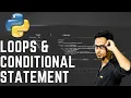 Python Tutorial Part 2 Loops Conditional Statement