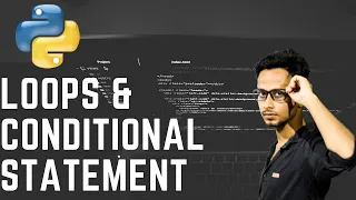 Python Tutorial Part 2 Loops Conditional Statement