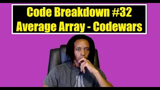 Code Breakdown - Average Array